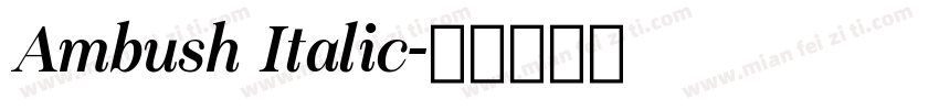 Ambush Italic字体转换
